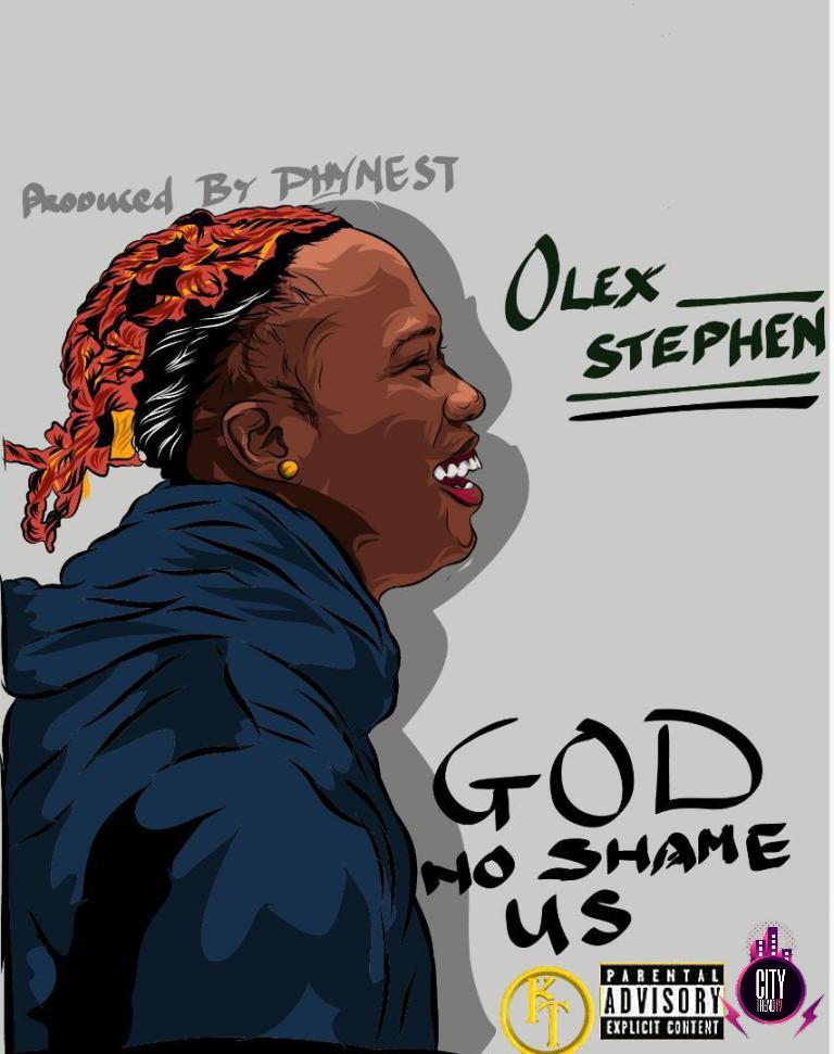 Olex Stephen – God No Go Shame Us