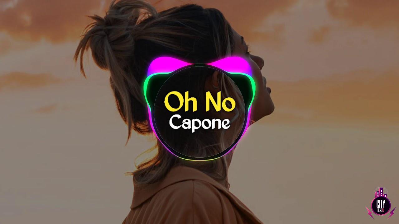 Capone — Oh No