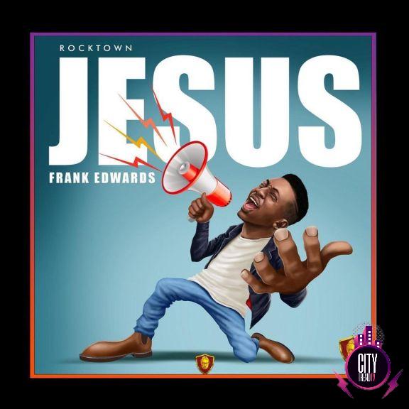 Frank Edwards – Jesus