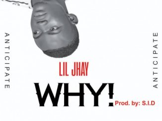 Lil Jhay Why