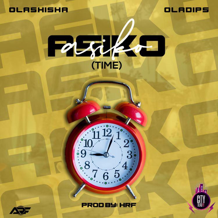 Olashisha ft. Oladips – Asiko