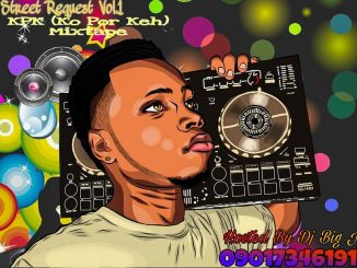 DJ Big J – Street Request Vol.1 KPK Ko Por Keh Mix