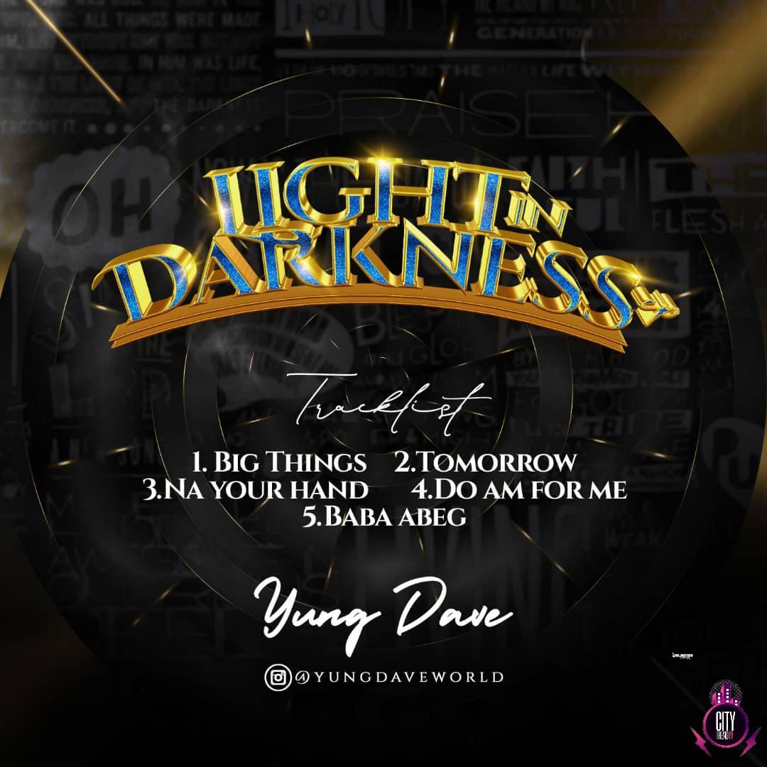 Download Yung Dave — Light In Darkness Complete EP II