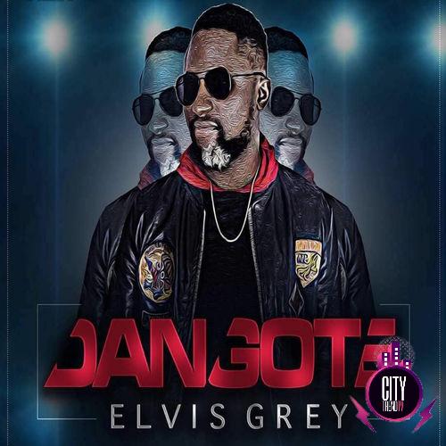 Elvis Grey — Dangote