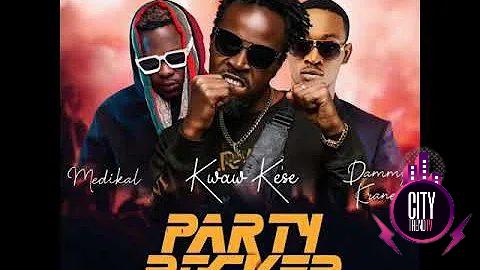 Kwaw Kese – Party Rocker ft. Medikal Dammy Krane