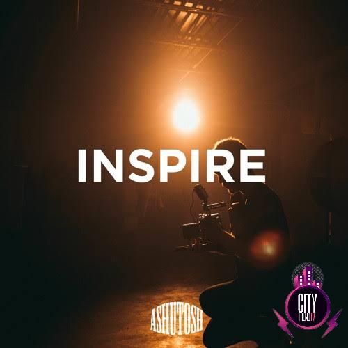 Ashutosh — Inspire