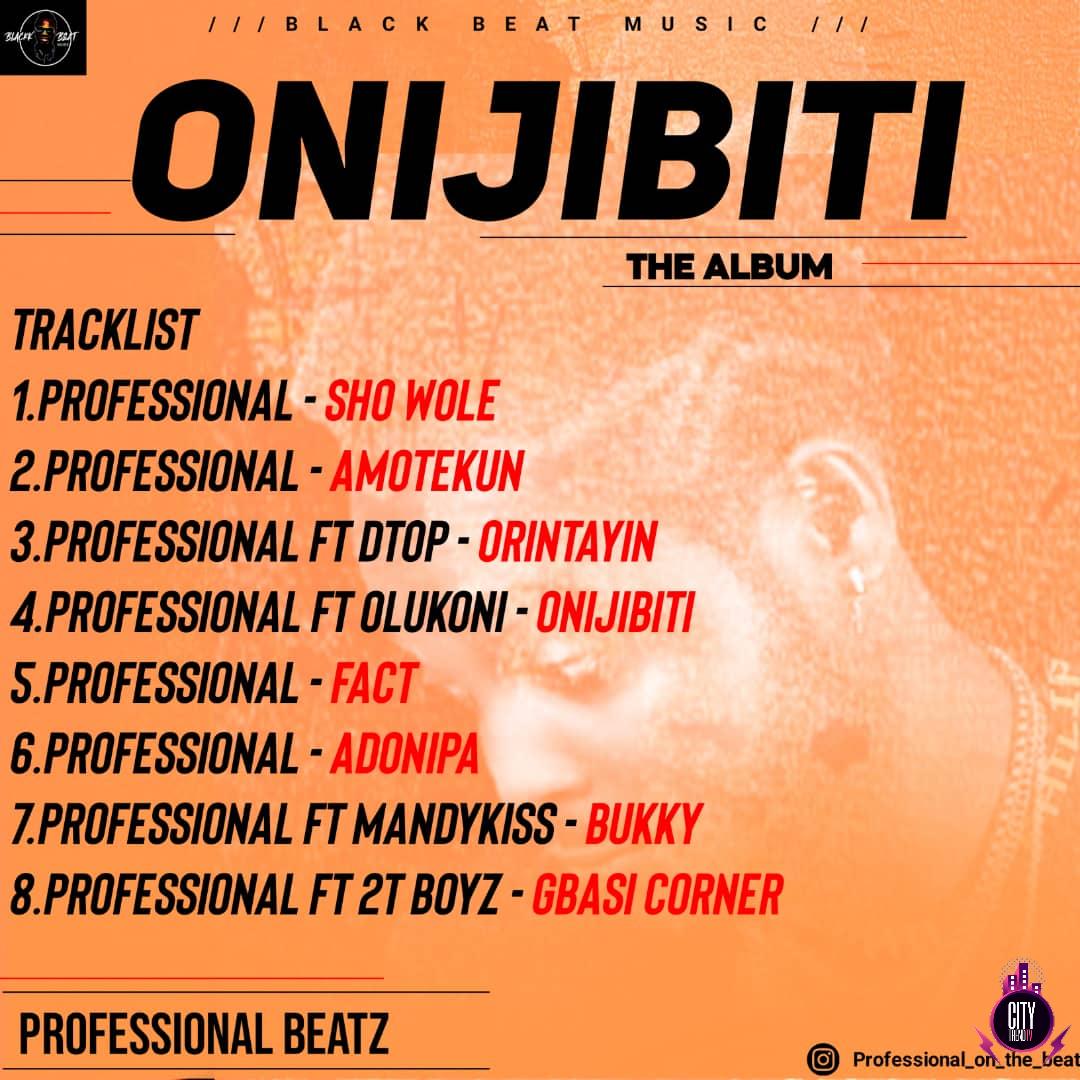 Download Professional Beatz — Onijibiti AlbumZip Back