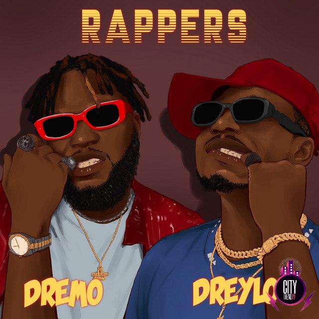 Dreylo ft. Dremo – Rappers