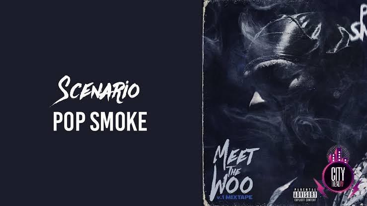 Pop Smoke — Scenario