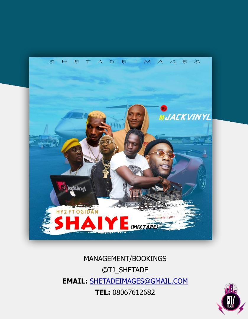 DJ Jackvinyl ft. HY2 Ogidan – Shaiye Mix Front
