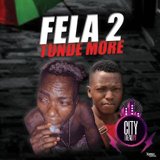Fela 2 — Tunde More