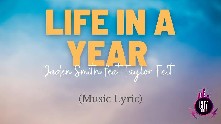 Jaden Smith — Life In A Year Soundtrack ft. Taylor Fe