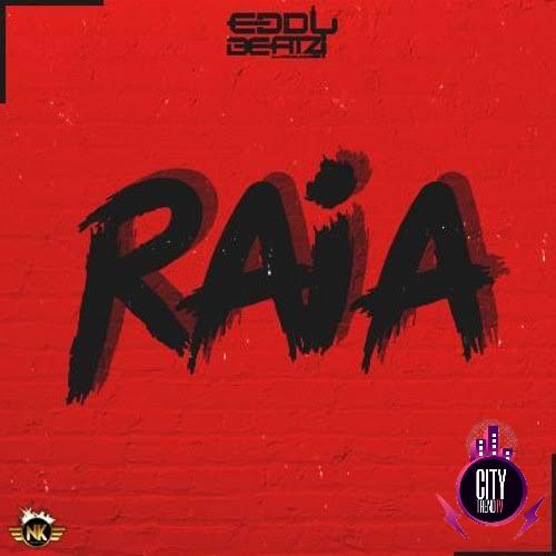 DJ EddyBeatz — RAIA