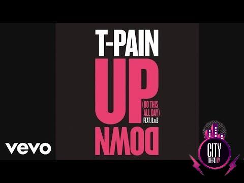 T Pain — Up Down Do This All Day ft. B.o.B