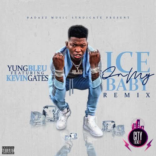 Yung Bleu ft. Kevin Gates — Ice On My Baby