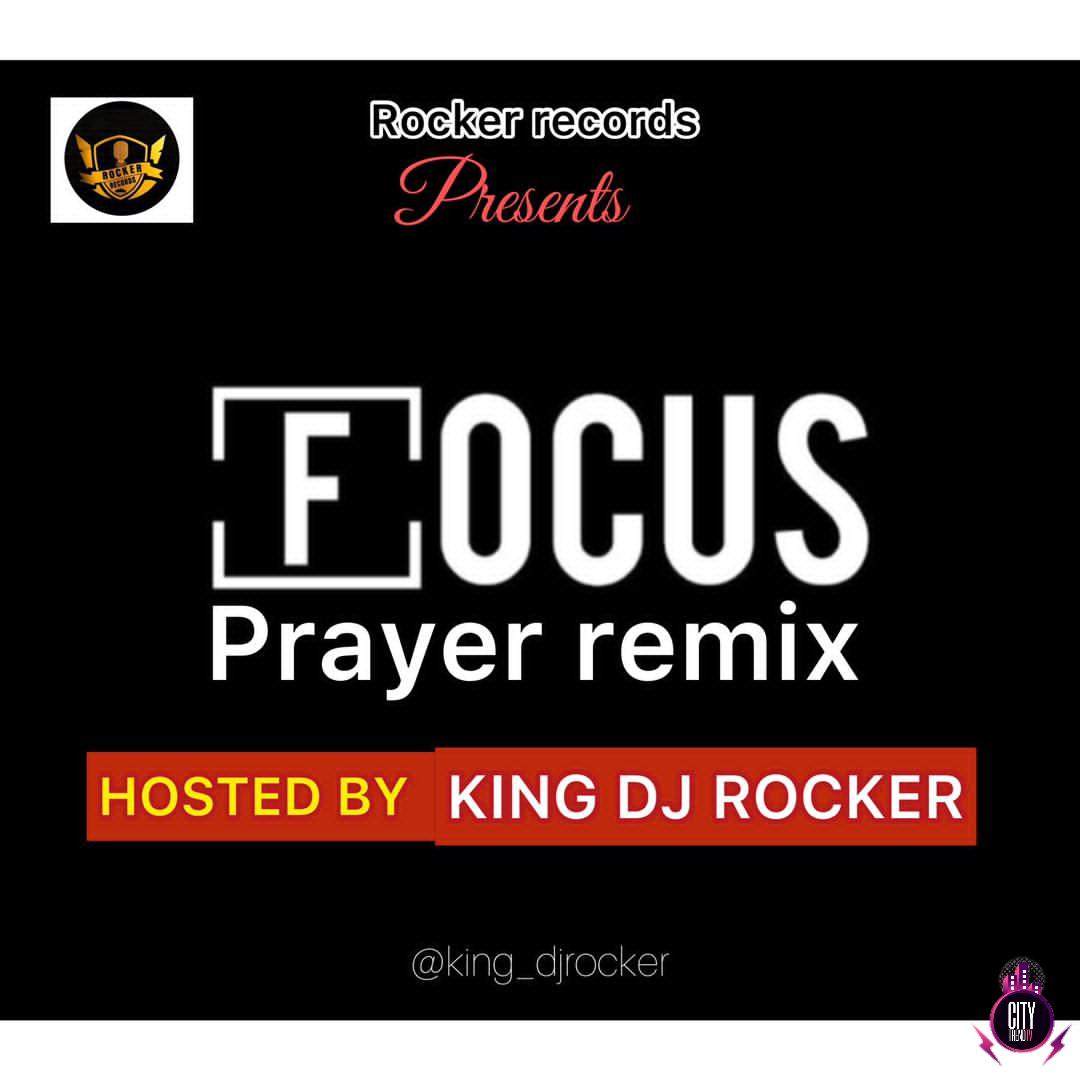 DJ Rocker — Focus Prayer (Remix)