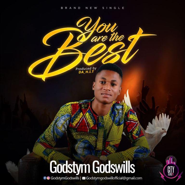 Godstym Godswills Youre The Best MP3 DOWNLOAD