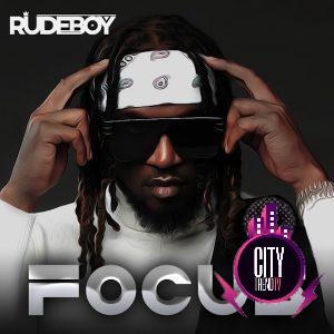 RudeBoy – Focus