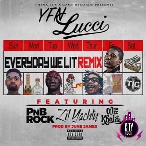 YFN Lucci ft. PnB Rock Lil Yachty Wiz Khalifa — Everyday We Lit