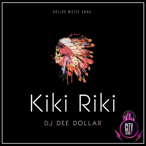 DJ Dee Dollar — Kiki Riki Drum