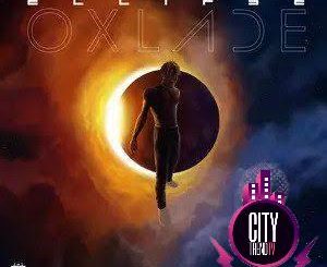 Download Oxlade — Eclipse Complete EP