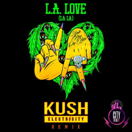Fergie — L.A. Love Kush Electricity Remix