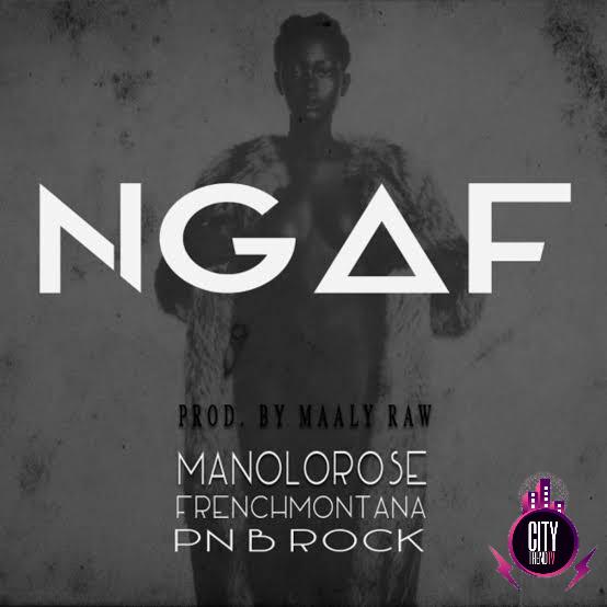 Manolo Rose — Never Gave A Fuck NGAF ft. French Montana PNB Rock