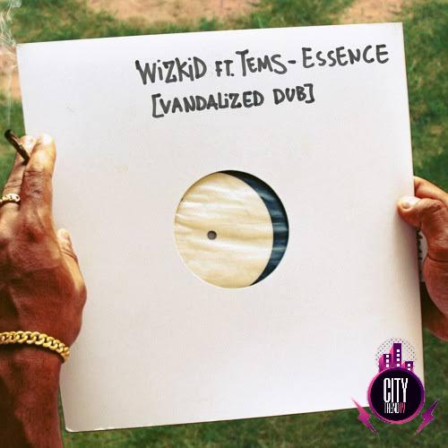 WizKid ft. Tems — Essence Jarreau Vandal Dub