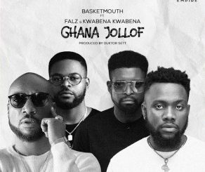 Basketmouth – Ghana Jollof ft. Falz Kwabena Kwabena