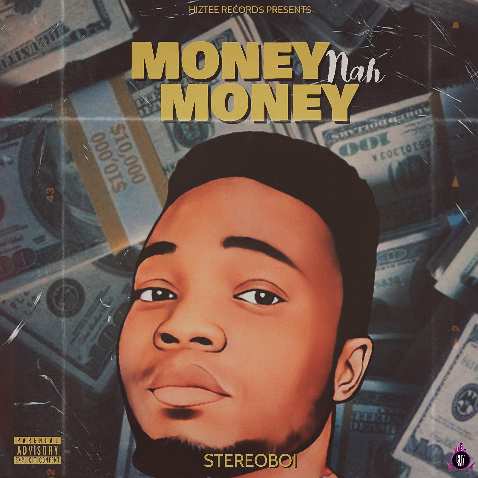 Stereoboi — Money Nah Money