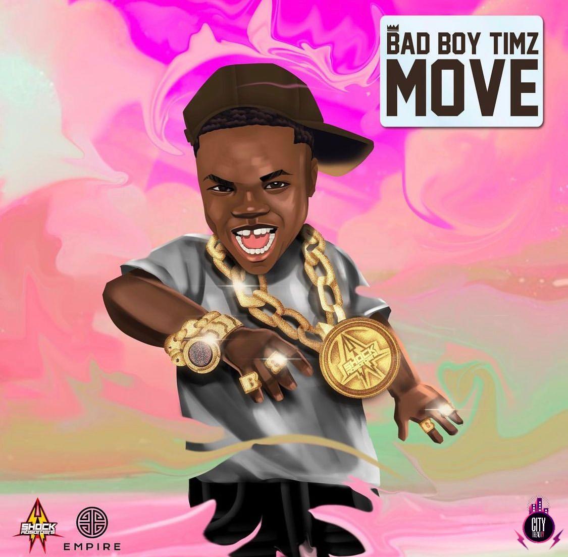 Badboy Timz — Move