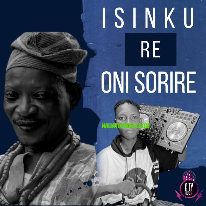 DJ Tobzy Imole Giwa — Isinku Re Oni Sorire Refix
