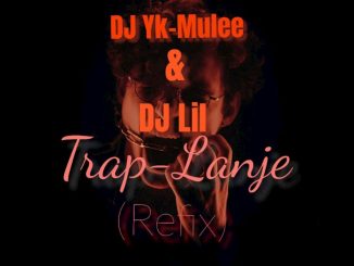 DJ YK DJ Lil — Trap Lanje Refix