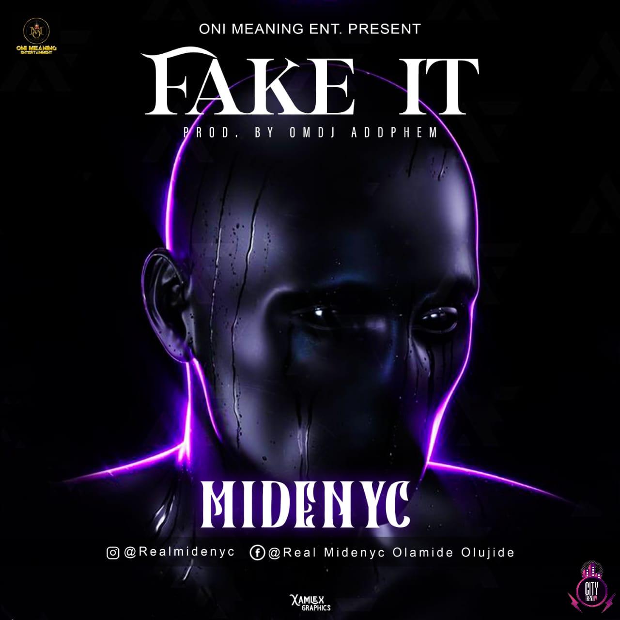 Midenyc — Fake It