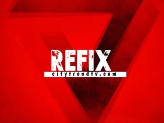 All DJ Refixes — Refix CitytrendTv.Com
