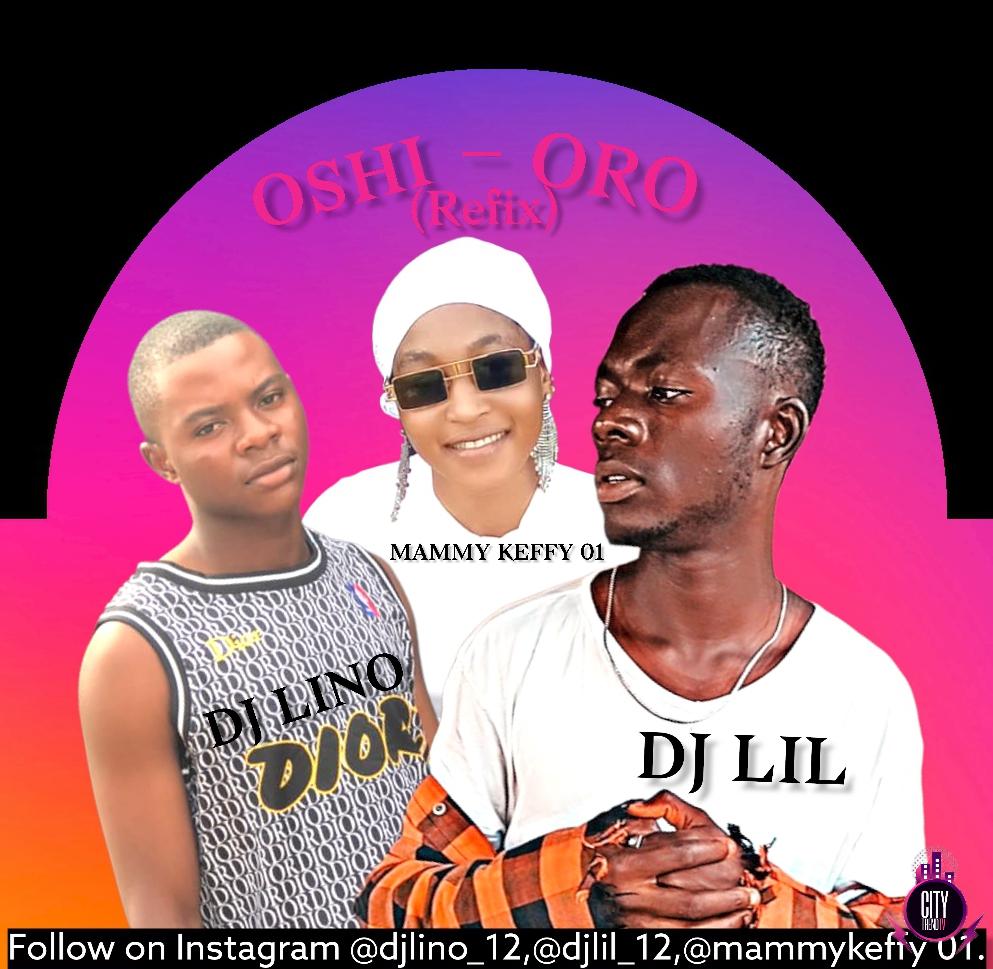 DJ Lino ft. DJ Lil — Oshi Oro Refix