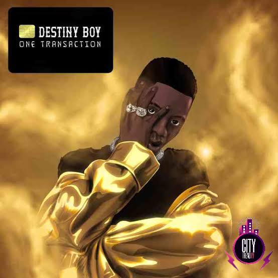 Destiny Boy — One Transaction