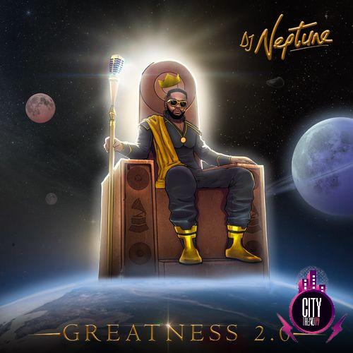 Download DJ Neptune — Greatness 2.0 Complete Album