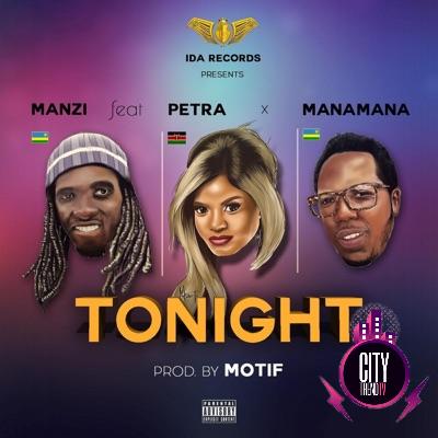 Manzi Manamana Petra — Tonight