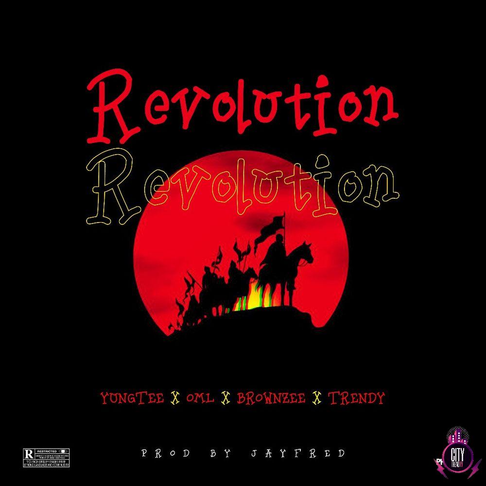 Yungtee — Revolution ft. Brownzee Trendy Bhadboi OML