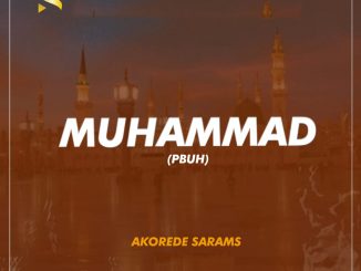 Akorede Sarams — Muhammad PBUH