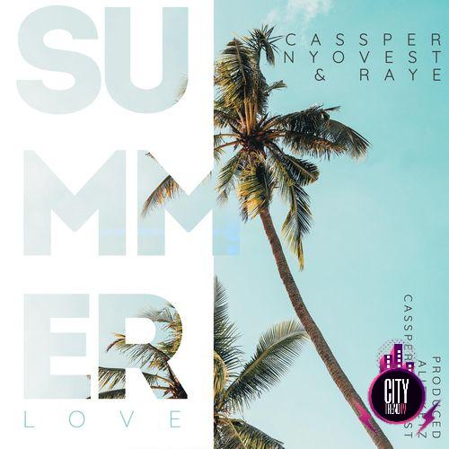 Cassper Nyovest — Summer Love ft. RAYE