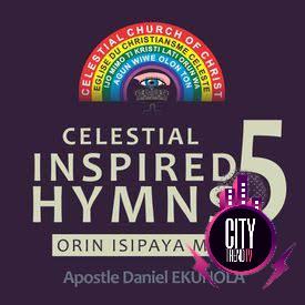 Download Apostle Daniel Ekunola — Celestial Inspired Hymns 5 Album