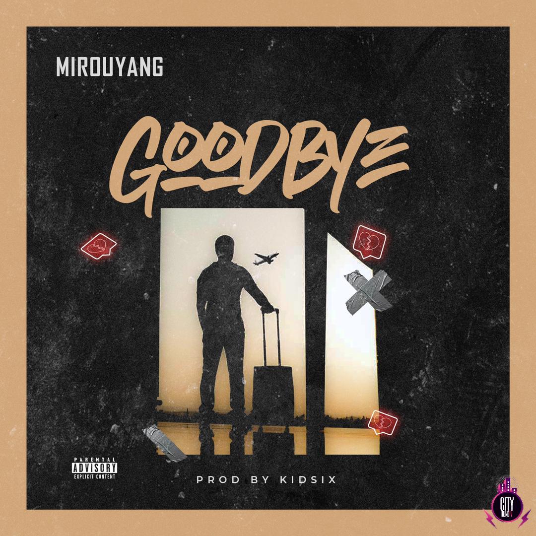 MirrouYang — Goodbye