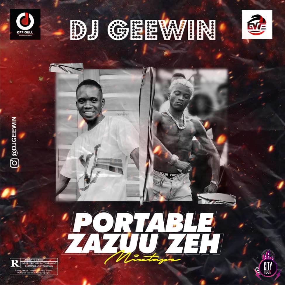 DJ Geewin ft. Portable — Zazuu Zeh Mix