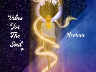 Download Reehaa — Vibes For The Soul EP