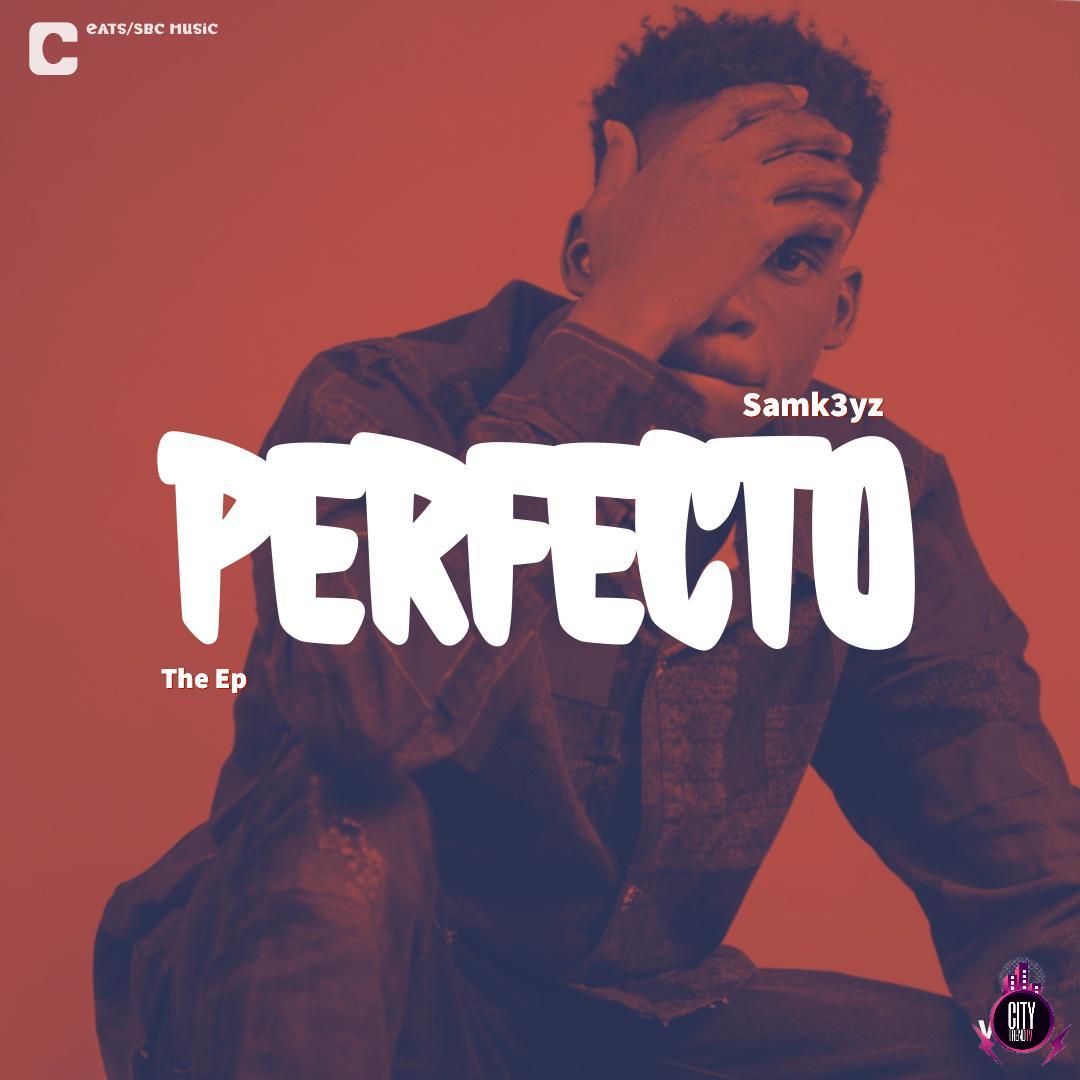 Download Samk3yz — Perfecto The EP