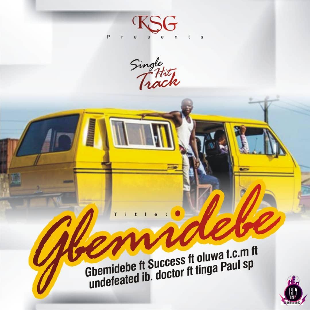 Stinga Paul x Oluwa TCM x Success x IB Doctor — Gbemidebe