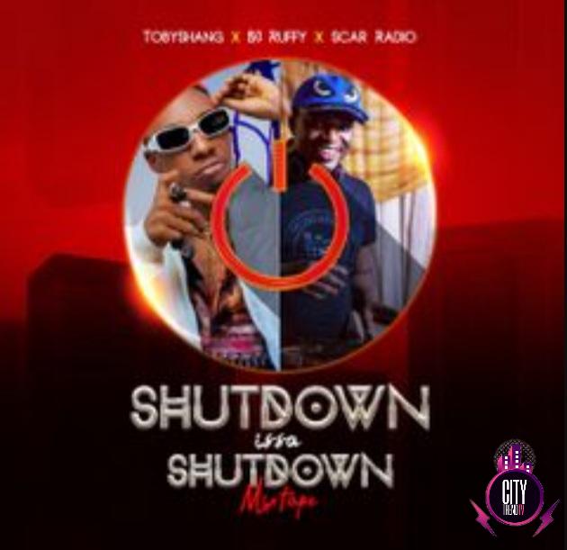 Tobyshang DJ Ruffy Scar Radio — Shutdown Issa Shutdown Mix