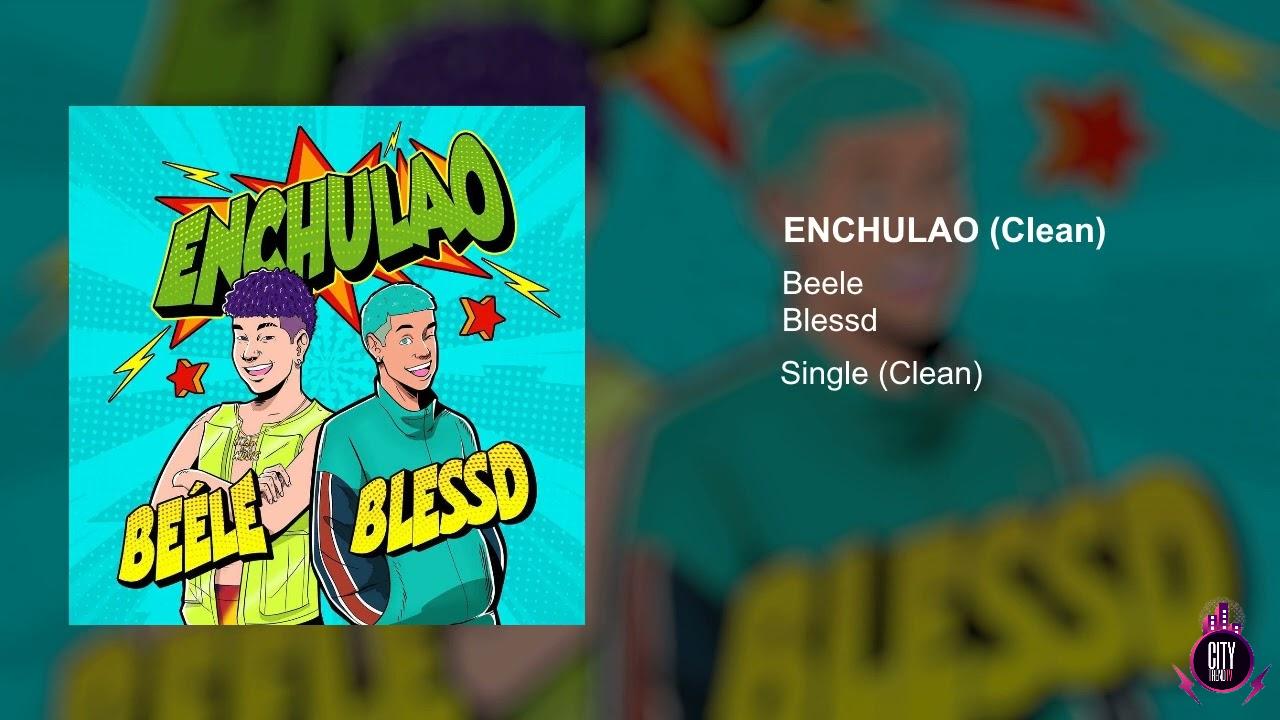 Beele Blessd — Enchulao